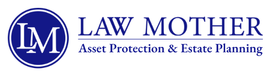 Law Mother Asset Protection & Estate Planning